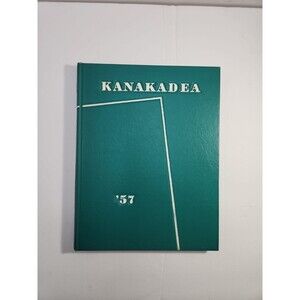 1957 Kanakedea Yearbook – Alfred University, NY – Vintage Collectible